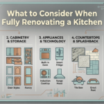 What to Consider When Fully Renovating a Kitchen