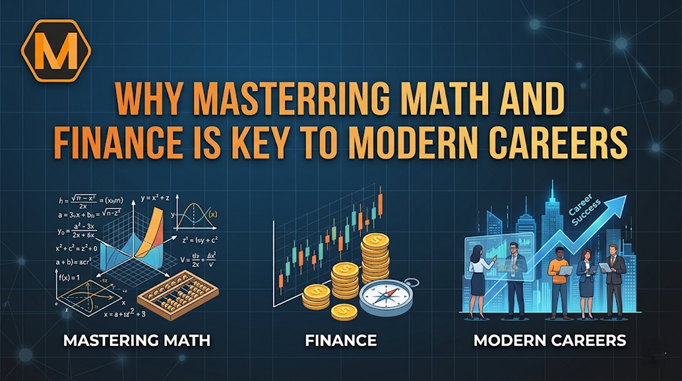 Why Mastering Math and Finance is Key to Modern Careers
