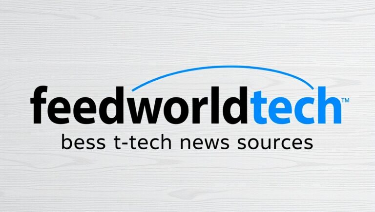 best tech news sources feedworldtech